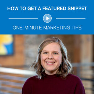 How to get a featured snippet One-Minute Marketing Tips